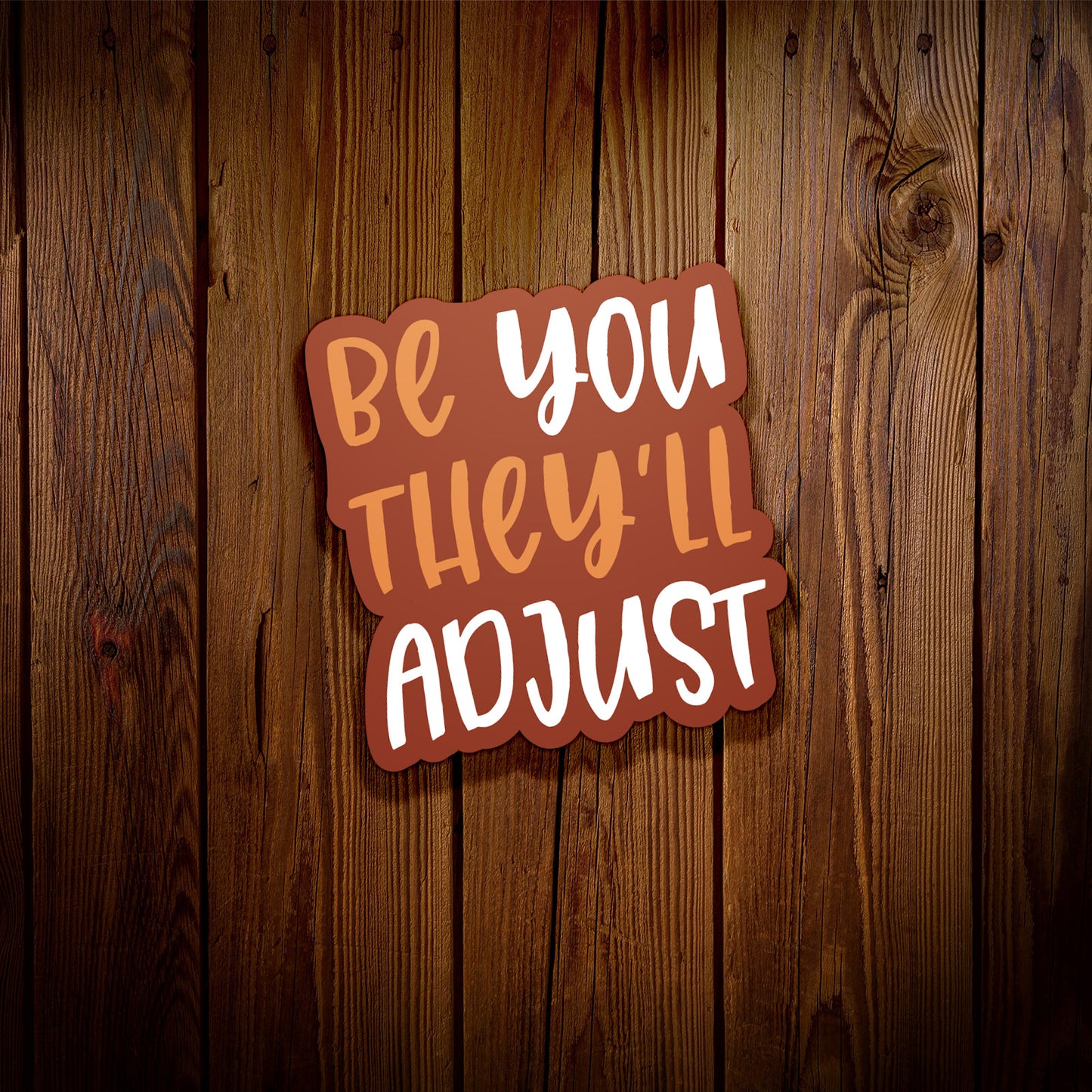 Be You Sticker