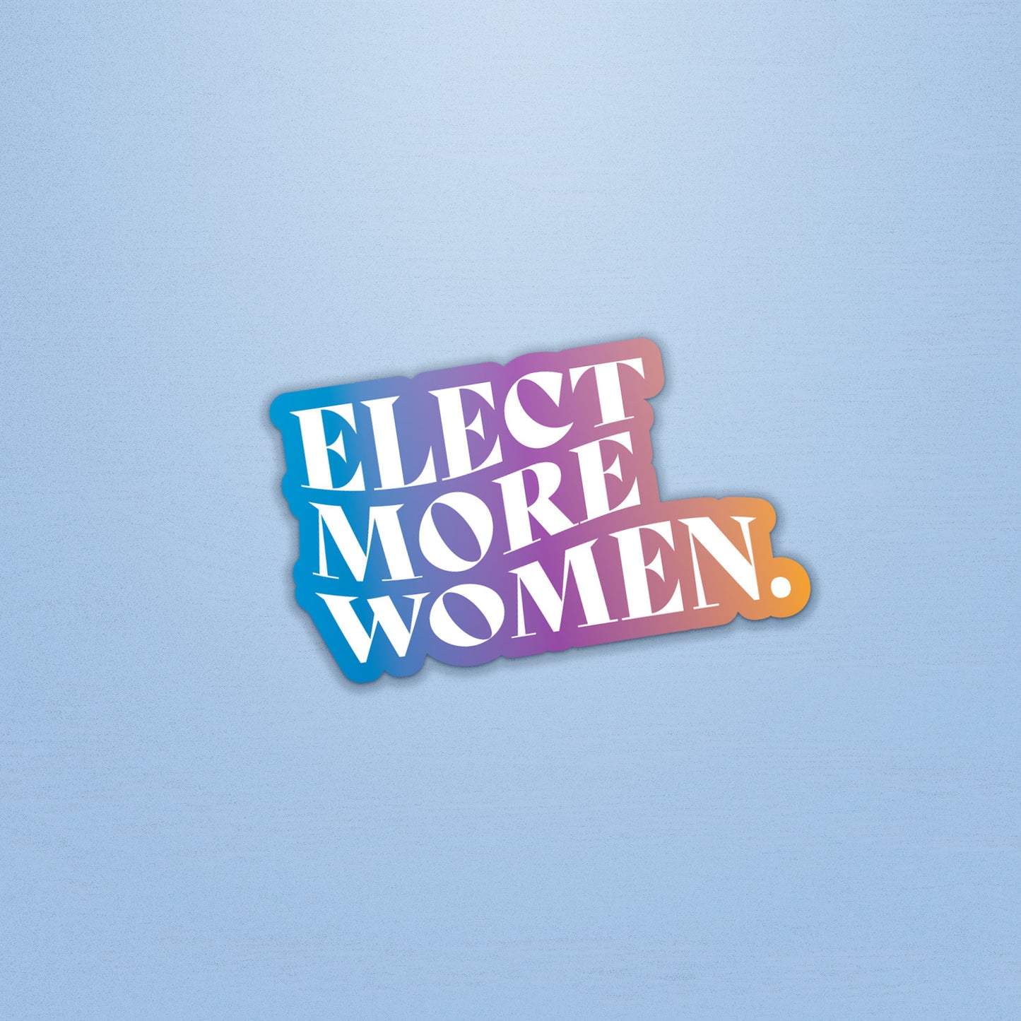 Elect More Women Sticker