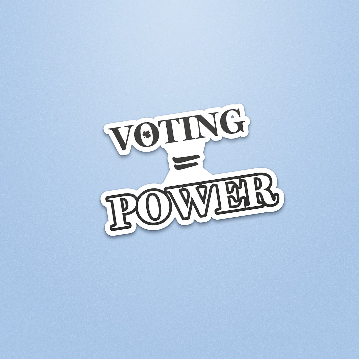 Voting = Power Sticker